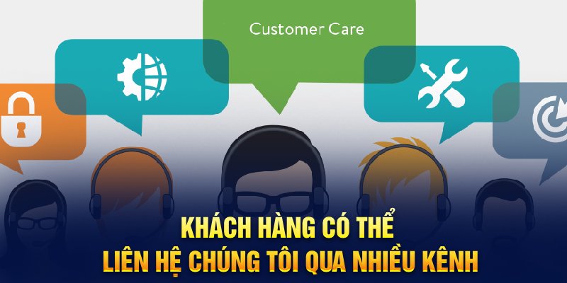 Khách hàng có thể liên hệ chúng tôi qua nhiều kênh