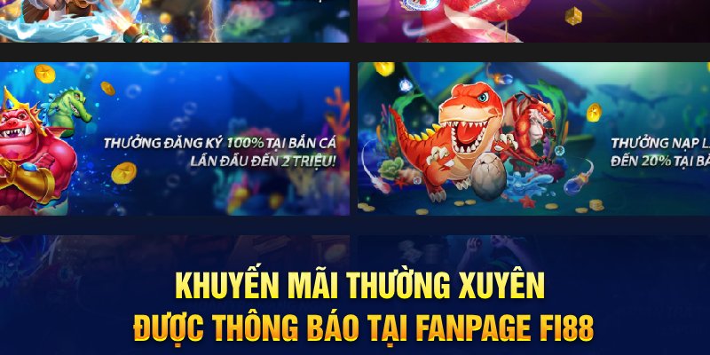 Khuyến mãi thường xuyên được thông báo tại fanpage Fi88